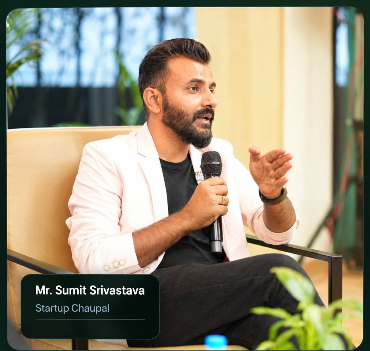 Mr. Sumit Srivastava - Startup Chaupal